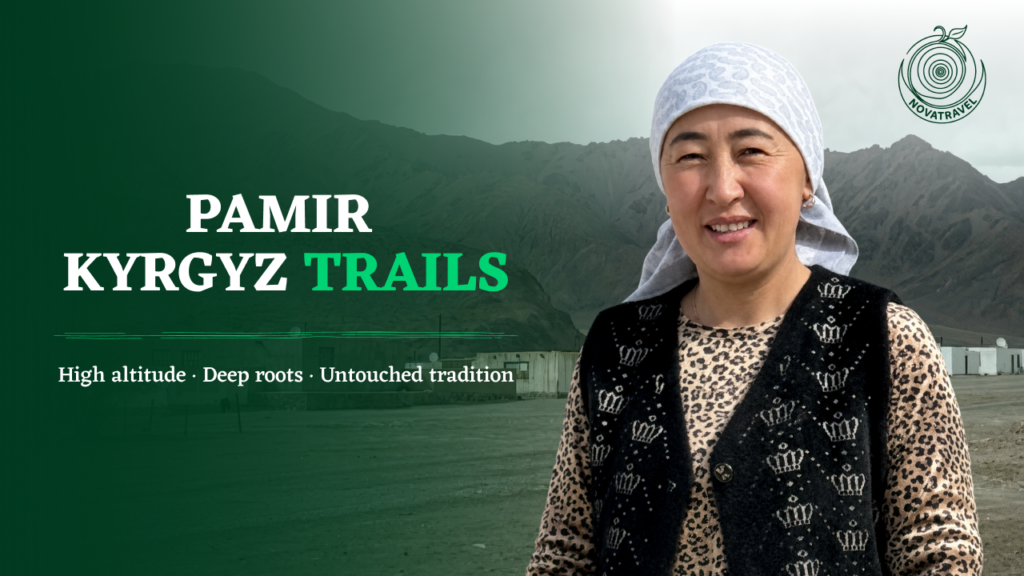 Pamir Kyrgyz Trails: Life, Hospitality & Tradition on the Pamir Highway